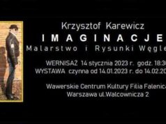 Baner wystawy ''Imaginacje'' Krzysztofa Karewicza